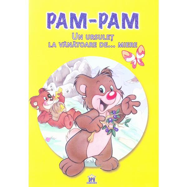 Pam-pam, un ursulet la vanatoare de... miere, editura didactica publishing house