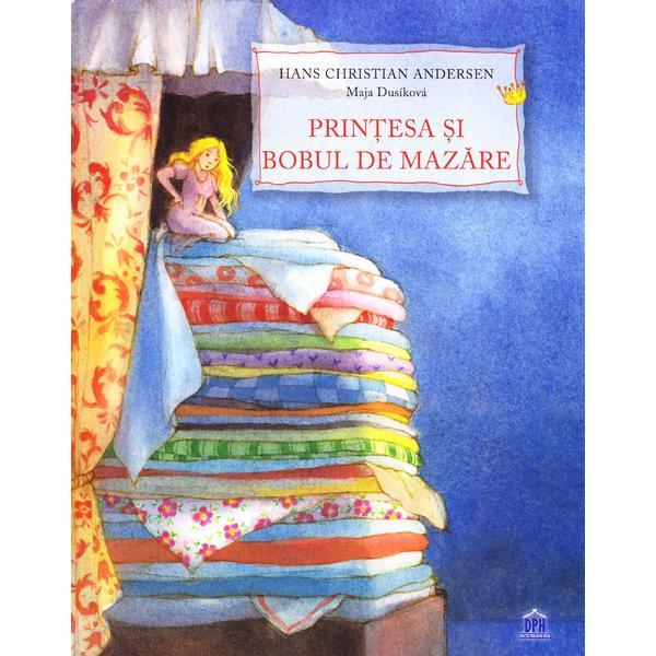 Printesa si bobul de mazare - Hans Christian Andersen, editura Didactica Publishing House