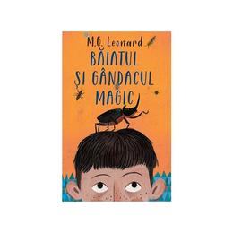 Baiatul si gandacul magic - M.G. Leonard, editura Rao