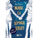 Noroc cu domnul Terupt - Rob Buyea, editura Booklet