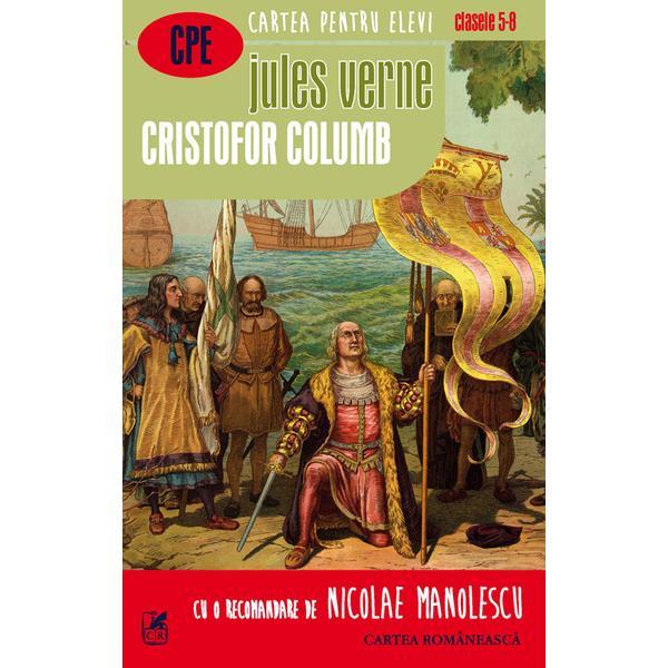 Cristofor Columb - Jules Verne, editura Cartea Romaneasca