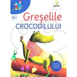 Greselile crocodilului, editura Gama