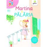 Martina si palaria ei, editura Gama