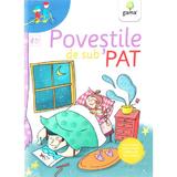 Povestile de sub pat, editura Gama