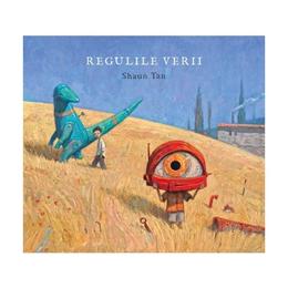 Regulile verii - Shaun Tan, editura Grupul Editorial Art