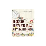 Rosie Revere, fetita inginer - Andrea Beaty, David Roberts, editura Pandora