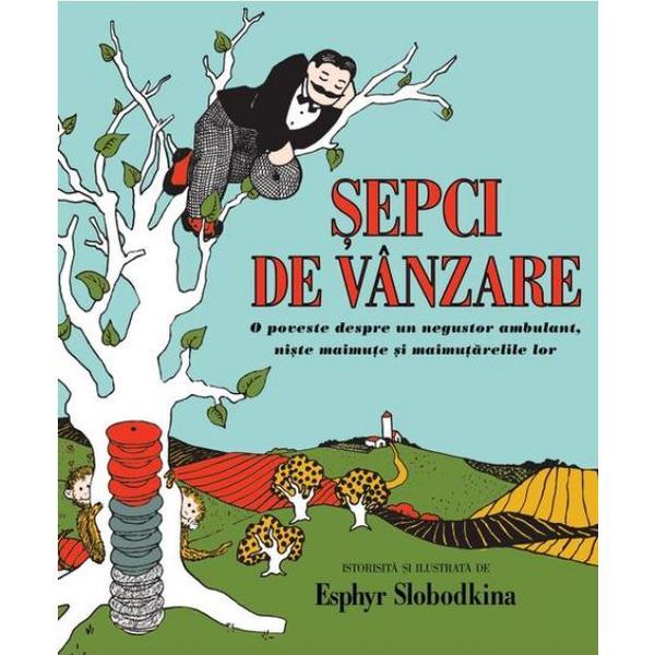 Sepci de vanzare - Esphyr Slobodkina, editura Grupul Editorial Art