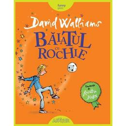 Baiatul cu rochie - David Walliams, editura Grupul Editorial Art