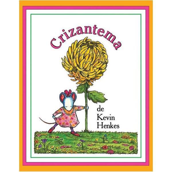 Crizantema - Kevin Henkes, editura Grupul Editorial Art