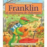 Franklin si sarbatoarea de Halloween - Paulette Bourgeois, Brenda Clark, editura Katartis