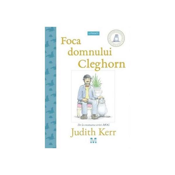 Foca domnului cleghorn - judith kerr, editura pandora