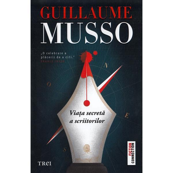 vViata secreta a scriitorilor - guillaume musso