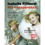 Ma exaspereaza! - isabelle filliozat