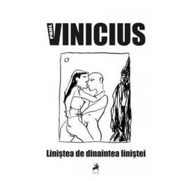 Linistea de dinaintea linistei - Paul Vinicius, editura Tracus Arte