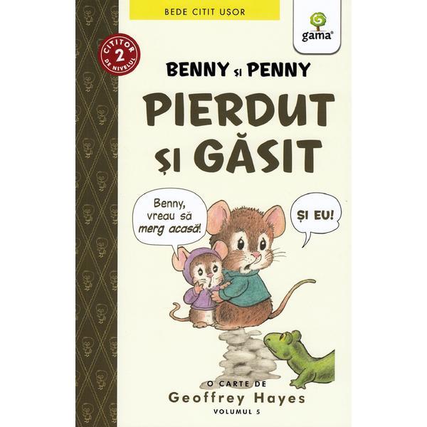 Benny si Penny: Pierdut si gasit! - Geoffrey Hayes, editura Gama