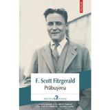 Prabusirea - F. Scott Fitzgerald, editura Polirom