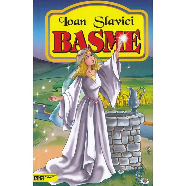 Basme - ioan slavici, editura tana