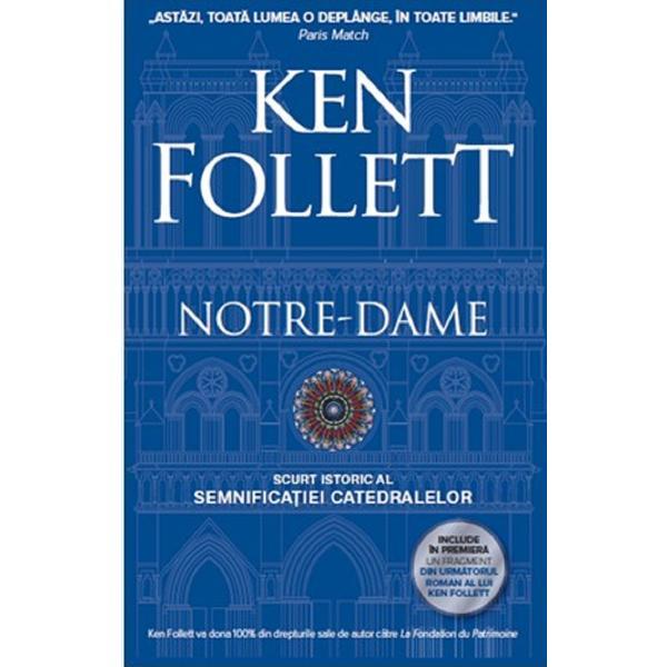 Notre-Dame - Ken Follett, editura Rao