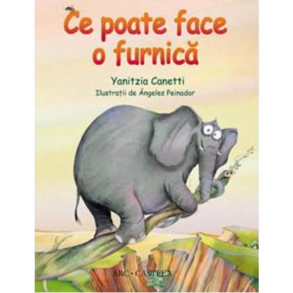 Ce poate face o furnica - yanitzia canetti, editura arc