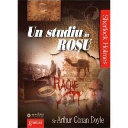 Un studiu in Rosu - Arthur Conan Doyl, editura Gramar