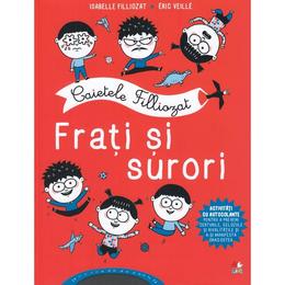 Caietele Filliozat. Frati si surori. Activitati cu autocolante - Isabellle Filliozat, editura Litera