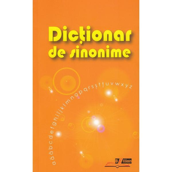 Dictionar de sinonime - ana vulpe, tamara pahomi, lidia vrabie, editura biblion