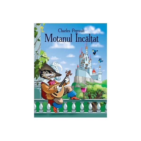 Motanul incaltat - charles perrault, editura prut