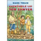 Aventurile lui Tom Sawyer - Mark Twain, editura Steaua Nordului
