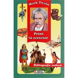 Print si cersetor - Mark Twain, editura Unicart