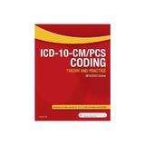 ICD-10-CM/PCS Coding: Theory and Practice, 2019/2020 Edition - Lovaasen Karla, editura Elsevier Saunders