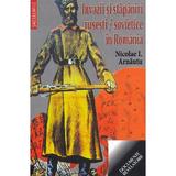 Invazii si stapaniri rusesti/sovietice in Romania - Nicolae I. Arnautu, editura Saeculum I.o.