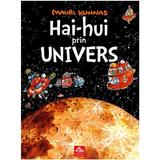 Hai-hui prin Univers - Mauri Kunnas, editura Cartea Copiilor