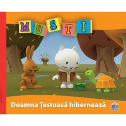 Musti - doamna testoasa hiberneaza, editura didactica publishing house