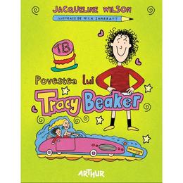 Povestea lui Tracy Beaker - Jacqueline Wilson, editura Grupul Editorial Art