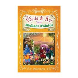 Cheita de aur buratino - aleksei tolstoi, editura poseidon