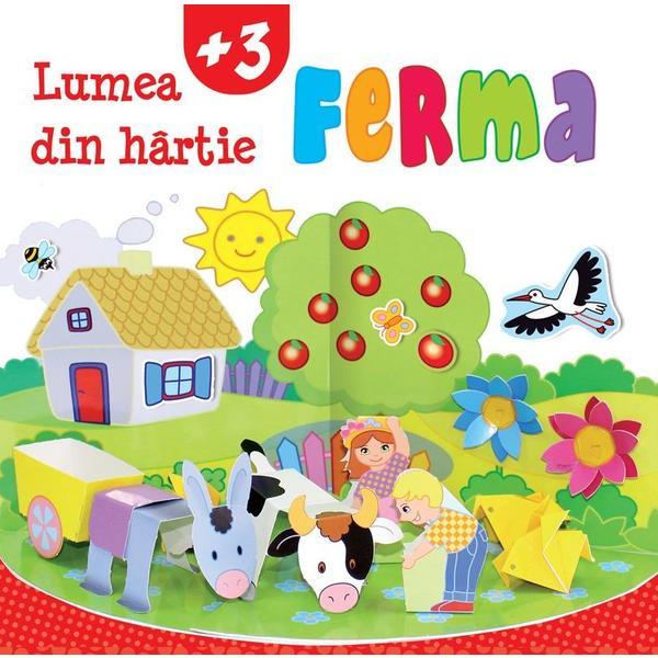 Lumea din hartie. ferma