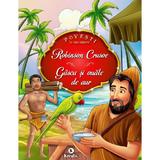 Robinson Crusoe. Gasca si ouale de aur. Povesti in cinci minute