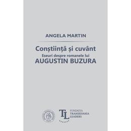 Constiinta si cuvant - Angela Martin, editura Scoala Ardeleana