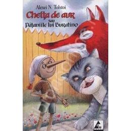 Cheita de aur sau pataniile lui buratino - alexei n. tolstoi, editura agora