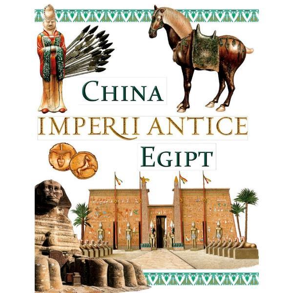 Imperii antice: china si egipt