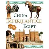 Imperii antice: China si Egipt