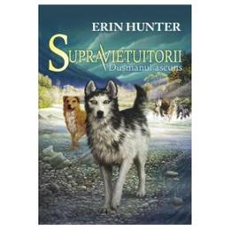 Supravietuitorii Vol.2: Dusmanul Ascuns - Erin Hunter, editura All