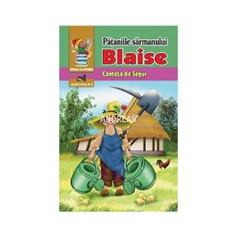 Pataniile sarmanului blaise - contesa de segur, editura andreas