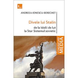 Divele lui Stalin - Andreea Ionescu-Berechet, editura Tritonic