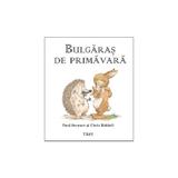 Bulgaras de primavara - Paul Stewart, Chris Riddell, editura Trei