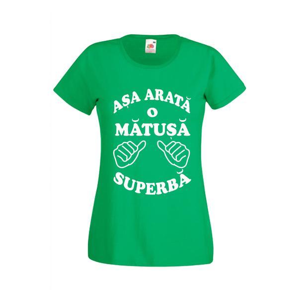 Tricou dama personalizat Fruit of the loom, verde, Asa arata o matusa superba XL