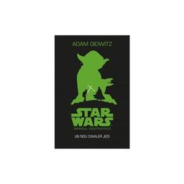 Star wars. imperiul contraataca. un nou cavaler jedi - adam gidwitz, editura litera