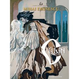 Calin (file din poveste) - mihai eminescu, editura litera
