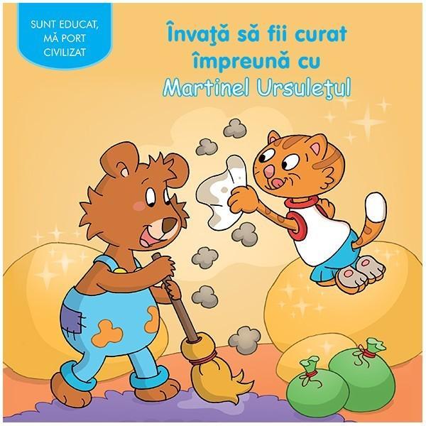 Invata sa fii curat impreuna cu Martinel Ursuletul, editura Prut