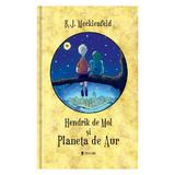 Hendrik de Mol si Planeta de Aur - K.J. Mecklenfeld, editura Univers